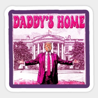 Funny Groovy  Trump Pink Daddys Home Trump 2024 Sticker